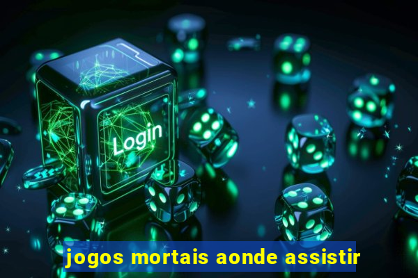 jogos mortais aonde assistir