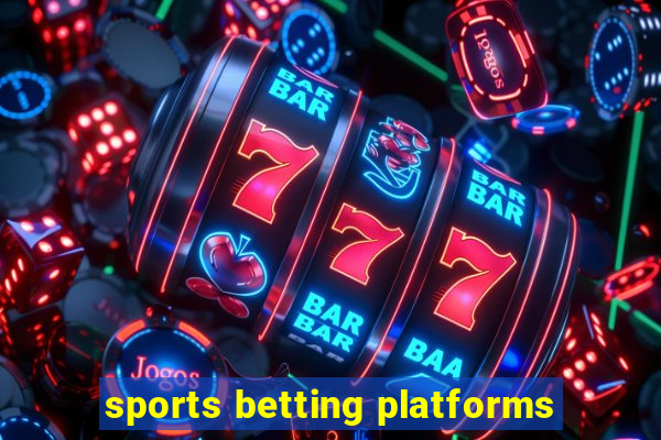 sports betting platforms