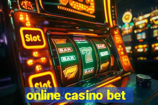 online casino bet