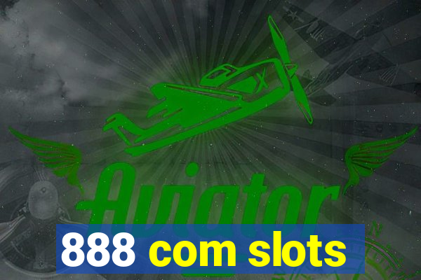 888 com slots