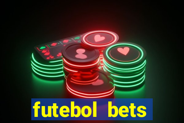 futebol bets apostando com você