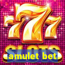 amulet bet