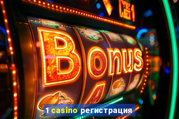 1 casino регистрация