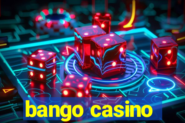 bango casino