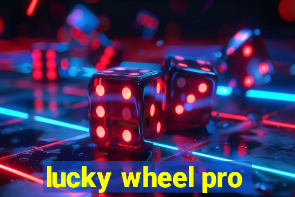 lucky wheel pro