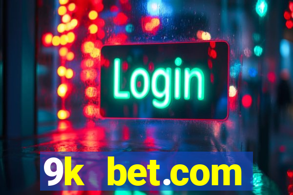 9k bet.com registrar login