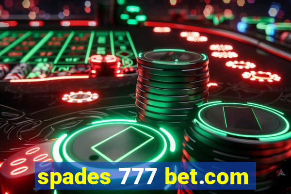 spades 777 bet.com