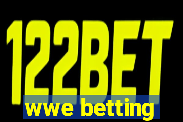 wwe betting