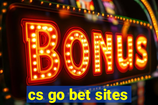 cs go bet sites