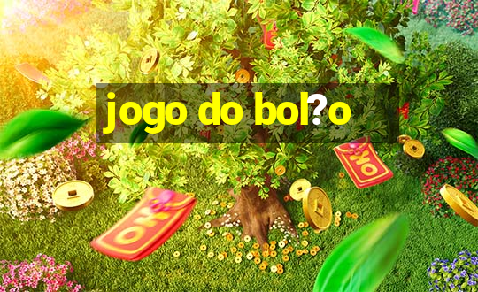 jogo do bol?o