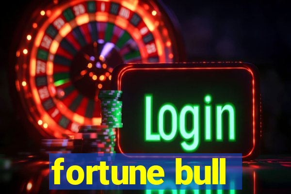 fortune bull