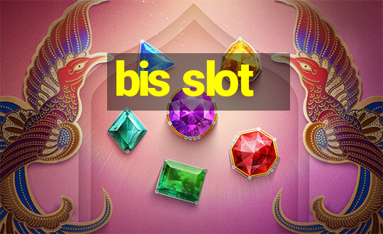 bis slot