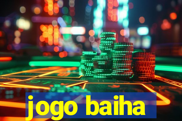 jogo baiha