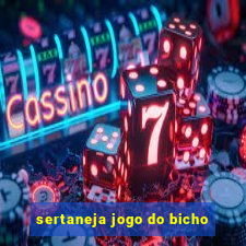 sertaneja jogo do bicho