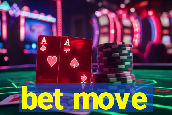 bet move