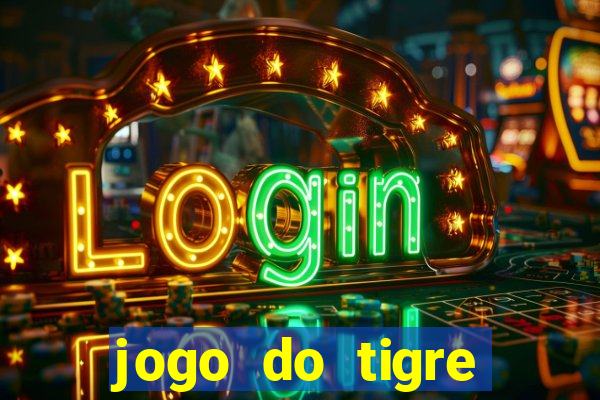 jogo do tigre esporte da sorte