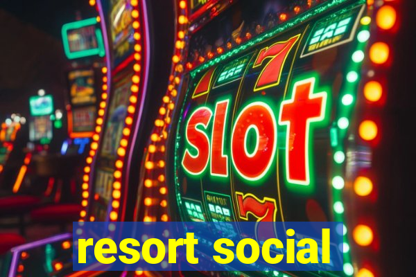 resort social