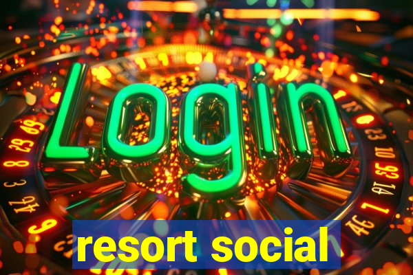 resort social