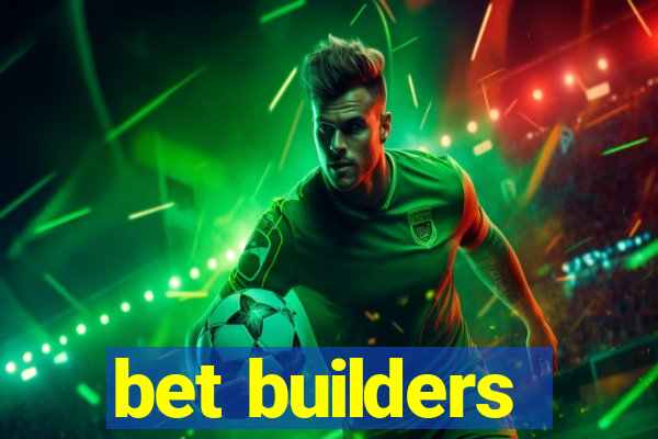 bet builders