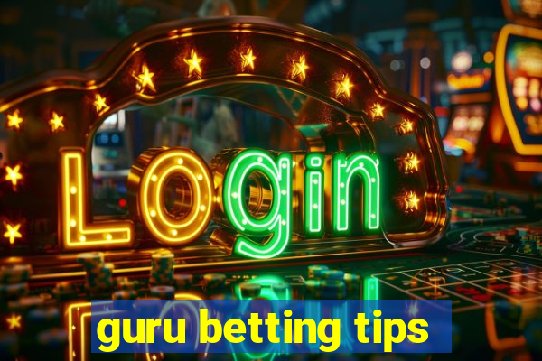 guru betting tips