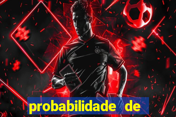 probabilidade de jogo de futebol