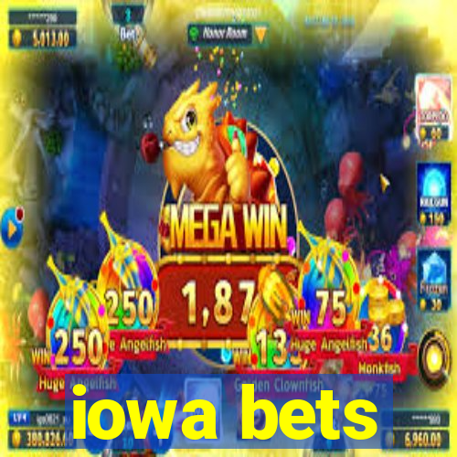 iowa bets