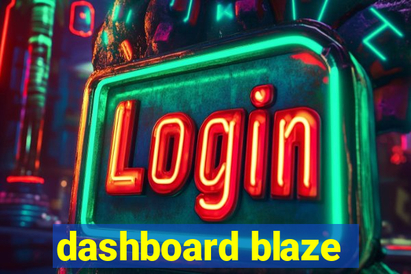 dashboard blaze