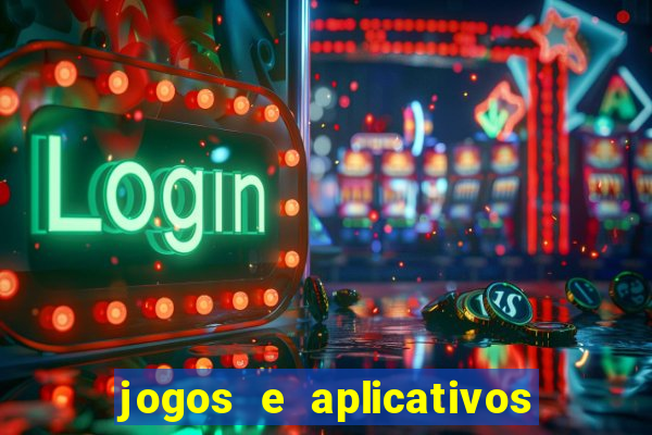 jogos e aplicativos para ganhar dinheiro