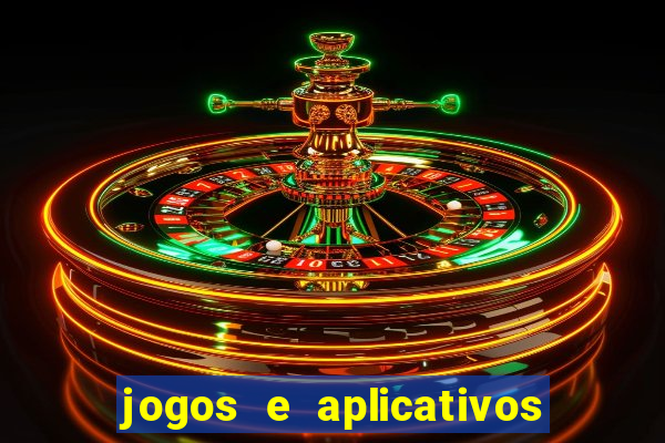 jogos e aplicativos para ganhar dinheiro