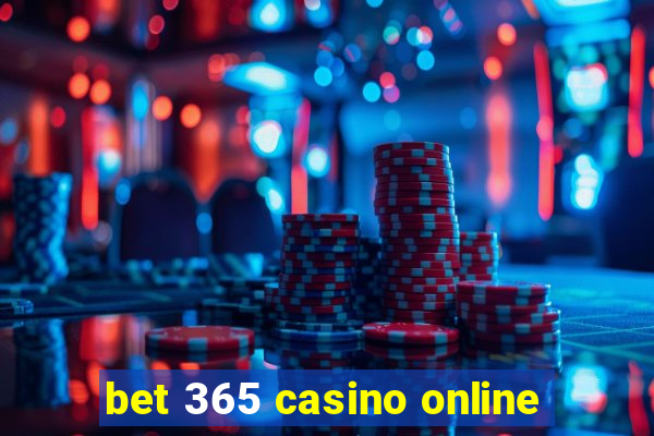 bet 365 casino online