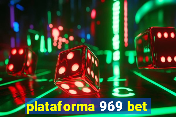 plataforma 969 bet