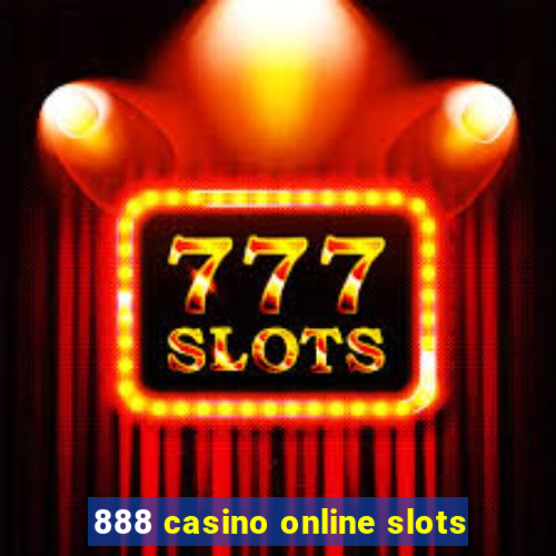 888 casino online slots