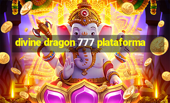 divine dragon 777 plataforma