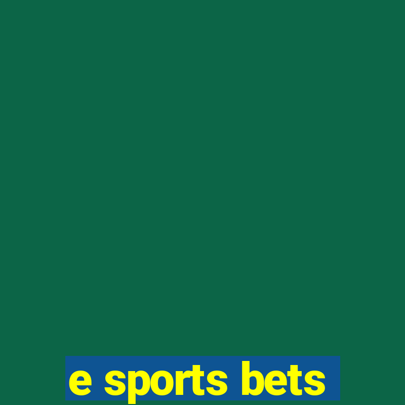 e sports bets