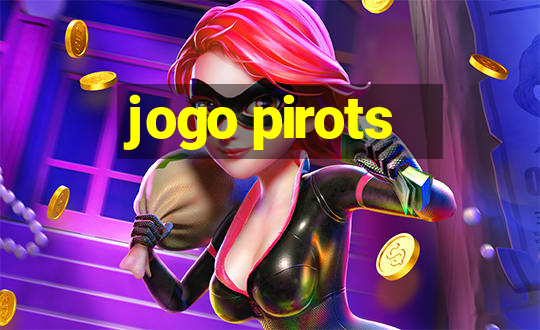 jogo pirots