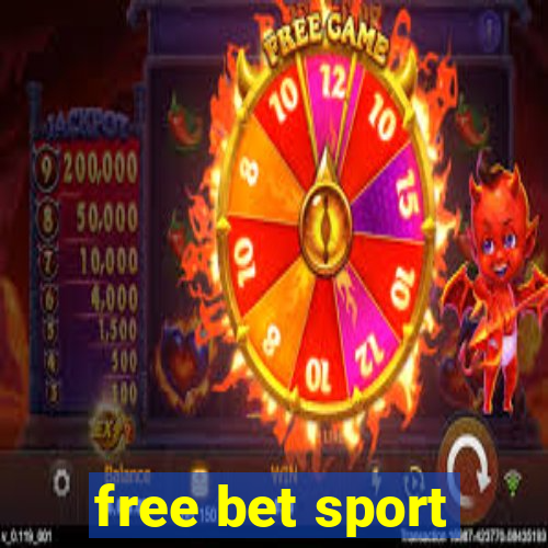 free bet sport