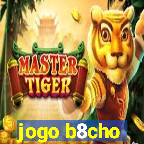 jogo b8cho