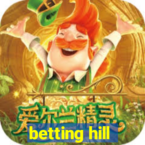 betting hill