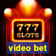 video bet