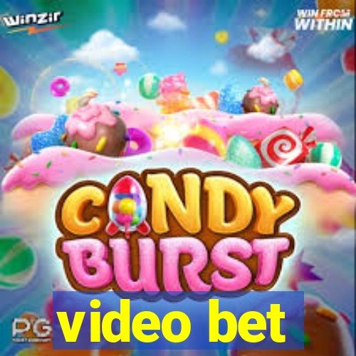 video bet