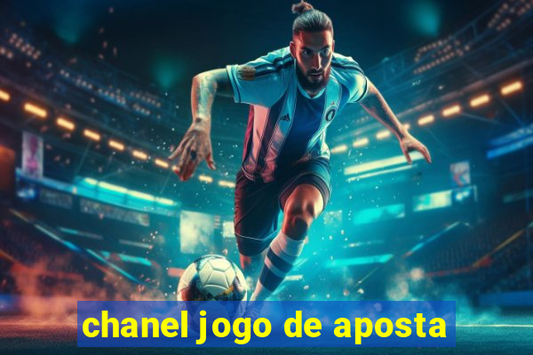 chanel jogo de aposta