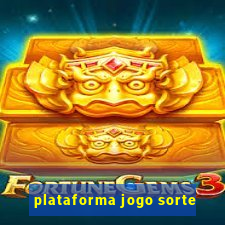 plataforma jogo sorte