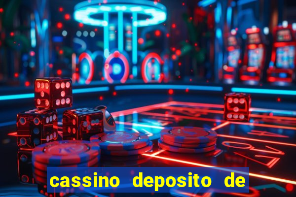 cassino deposito de 1 real