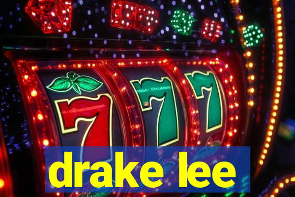 drake lee