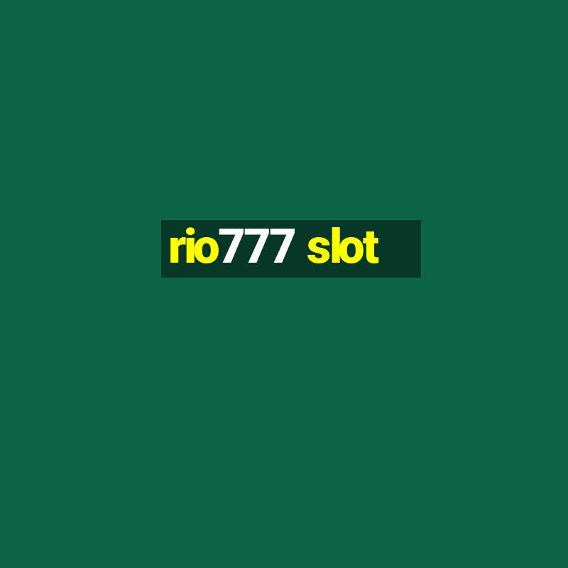 rio777 slot