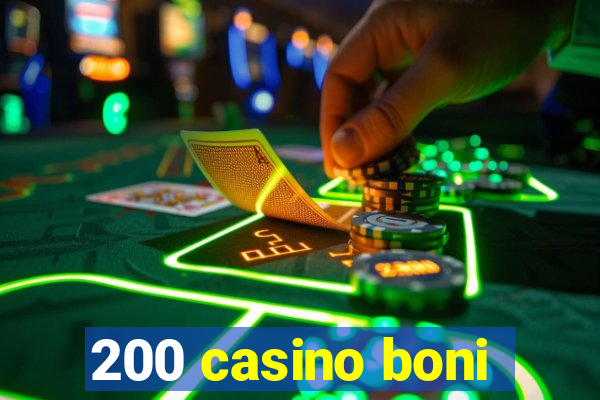 200 casino boni