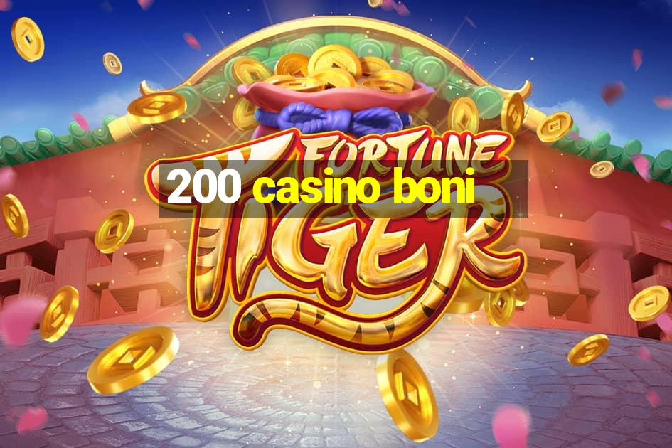 200 casino boni