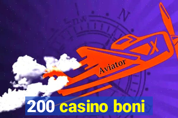 200 casino boni