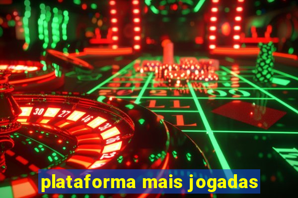 plataforma mais jogadas