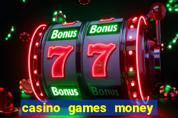 casino games money slots ls342